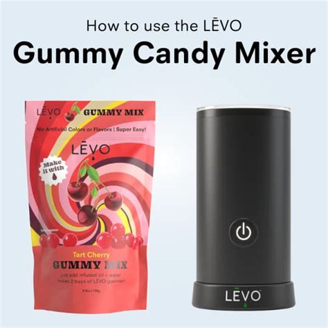 Levo gummy mixer. Things To Know About Levo gummy mixer. 